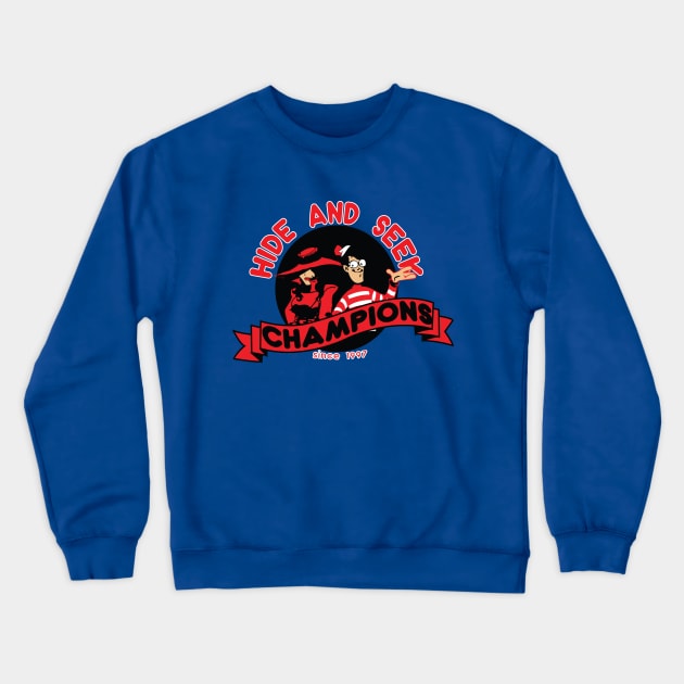 Hide & Seek Champions Crewneck Sweatshirt by GarBear Designs